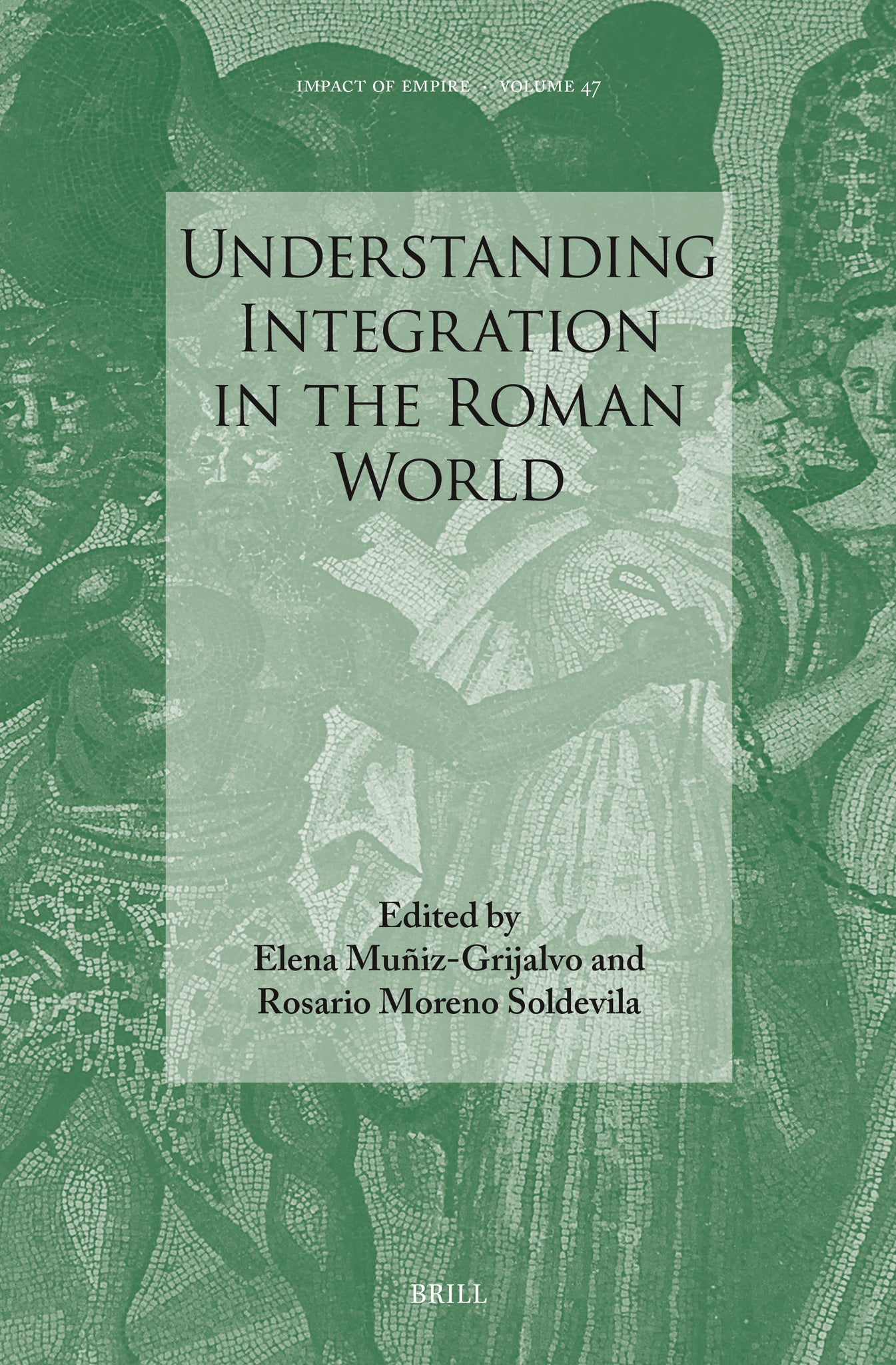 Understanding Integration in the Roman World